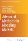 Image for Advanced Methods for Modeling Markets