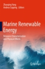 Image for Marine Renewable Energy : Resource Characterization and Physical Effects