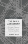 Image for The Paris Agreement  : climate change, solidarity, and human rights