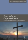 Image for From Mafia to Organised Crime: A Comparative Analysis of Policing Models