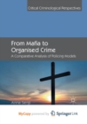 Image for From Mafia to Organised Crime : A Comparative Analysis of Policing Models