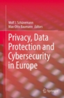 Image for Privacy, Data Protection and Cybersecurity in Europe