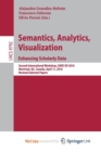 Image for Semantics, Analytics, Visualization. Enhancing Scholarly Data