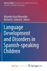 Image for Language Development and Disorders in Spanish-speaking Children
