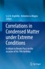Image for Correlations in Condensed Matter under Extreme Conditions: A tribute to Renato Pucci on the occasion of his 70th birthday