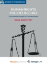 Image for Human Rights Policies in Chile