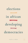 Image for Elections in African Developing Democracies
