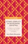 Image for Ethnic conflict in developing societies  : Trinidad and Tobago, Guyana, Fiji, and Suriname