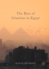 Image for The Rise of Islamism in Egypt