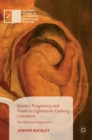 Image for Gender, Pregnancy and Power in Eighteenth-Century Literature