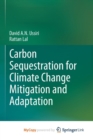 Image for Carbon Sequestration for Climate Change Mitigation and Adaptation