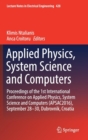 Image for Applied physics, system science and computers  : proceedings of the 1st International Conference on Applied Physics, System Science and Computers (APSAC2016), September 28-30, Dubrovnik, Croatia