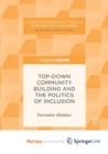 Image for Top-down Community Building and the Politics of Inclusion