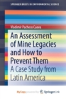 Image for An Assessment of Mine Legacies and How to Prevent Them
