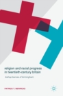 Image for Religion and Racial Progress in Twentieth-Century Britain