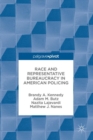 Image for Race and Representative Bureaucracy in American Policing