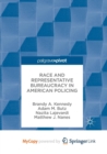 Image for Race and Representative Bureaucracy in American Policing