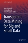 Image for Transparent Data Mining for Big and Small Data : 11