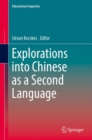 Image for Explorations into Chinese as a Second Language : Volume 31