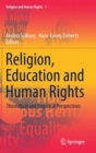 Image for Religion, education and human rights  : theoretical and empirical perspectives