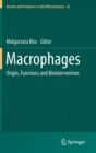 Image for Macrophages  : origin, functions and biointervention