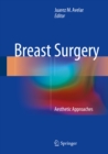 Image for Breast Surgery: Aesthetic Approaches