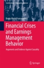 Image for Financial Crises and Earnings Management Behavior : Arguments and Evidence Against Causality