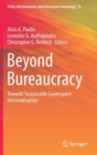 Image for Beyond bureaucracy  : towards sustainable governance informatisation
