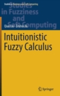 Image for Intuitionistic Fuzzy Calculus