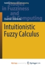 Image for Intuitionistic Fuzzy Calculus