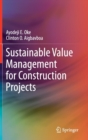 Image for Sustainable value management for construction projects