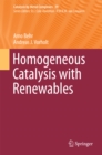 Image for Homogeneous catalysis with renewables