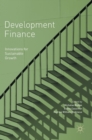 Image for Development finance  : innovations for sustainable growth