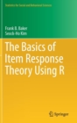 Image for The basics of item response theory using R