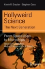 Image for Hollyweird Science: The Next Generation