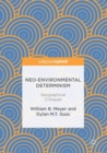 Image for Neo-Environmental Determinism: Geographical Critiques