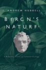 Image for Byron&#39;s nature  : a romantic vision of cultural ecology