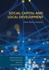 Image for Social Capital and Local Development: From Theory to Empirics
