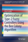 Image for Optimization of type-2 fuzzy controllers using the bee colony algorithm