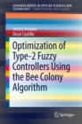 Image for Optimization of type-2 fuzzy controllers using the bee colony algorithm