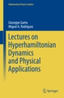Image for Lectures on hyperhamiltonian dynamics and physical applications