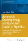 Image for Advances in Geomorphology and Quaternary Studies in Argentina : Proceedings of the Sixth Argentine Geomorphology and Quaternary Studies Congress