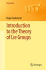 Image for Introduction to the theory of lie groups