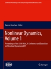 Image for Nonlinear Dynamics, Volume 1: Proceedings of the 35th IMAC, A Conference and Exposition on Structural Dynamics 2017 : Volume 1