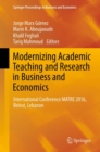 Image for Modernizing Academic Teaching and Research in Business and Economics: International Conference MATRE 2016, Beirut, Lebanon