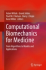 Image for Computational biomechanics for medicine  : from algorithms to models and applications