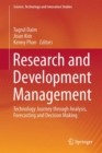 Image for Research and Development Management: Technology Journey through Analysis, Forecasting and Decision Making