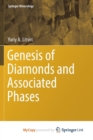 Image for Genesis of Diamonds and Associated Phases