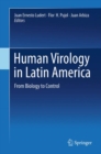 Image for Human virology in Latin America  : from biology to control
