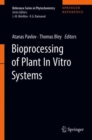 Image for Bioprocessing of Plant In Vitro Systems